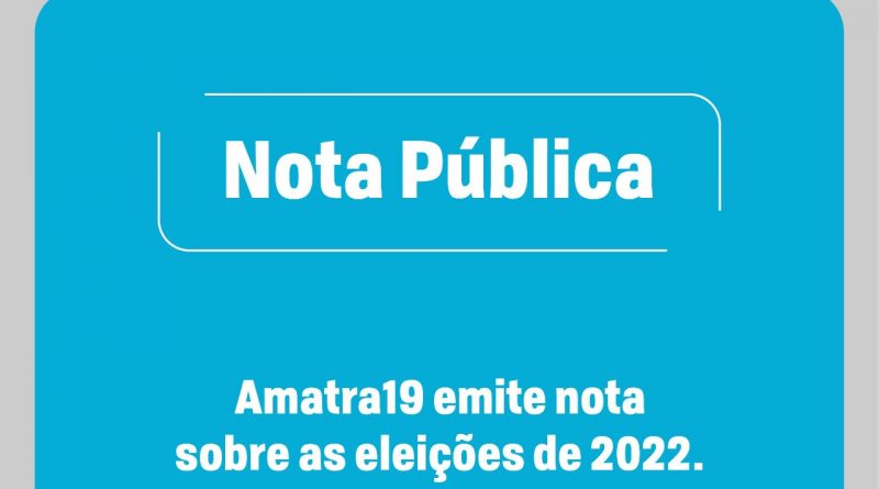 Nota pública da Amatra19 sobre as eleições de 2022